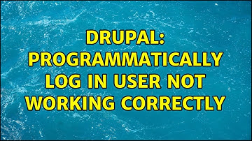Drupal: Programmatically log in user not working correctly (2 Solutions!!)
