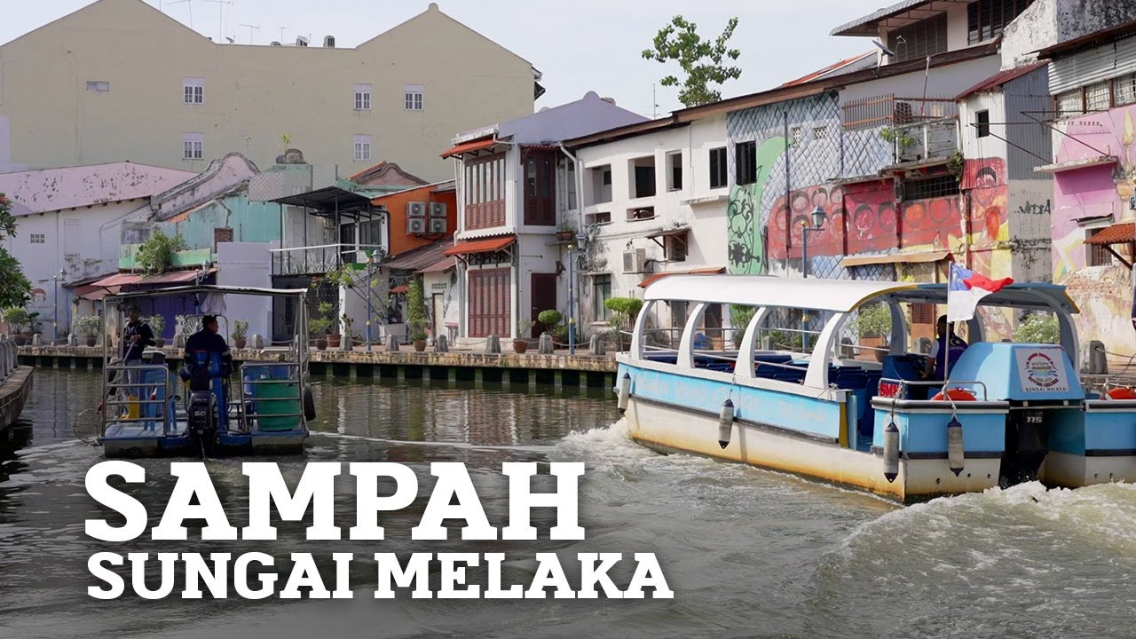 Bagaimana Sampah Di Melaka River Cruise Dibersihkan