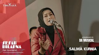 SESAH HILAPNA - SALMA KURNIA ft. DA MUSICAL // LIVE JAM SESSION