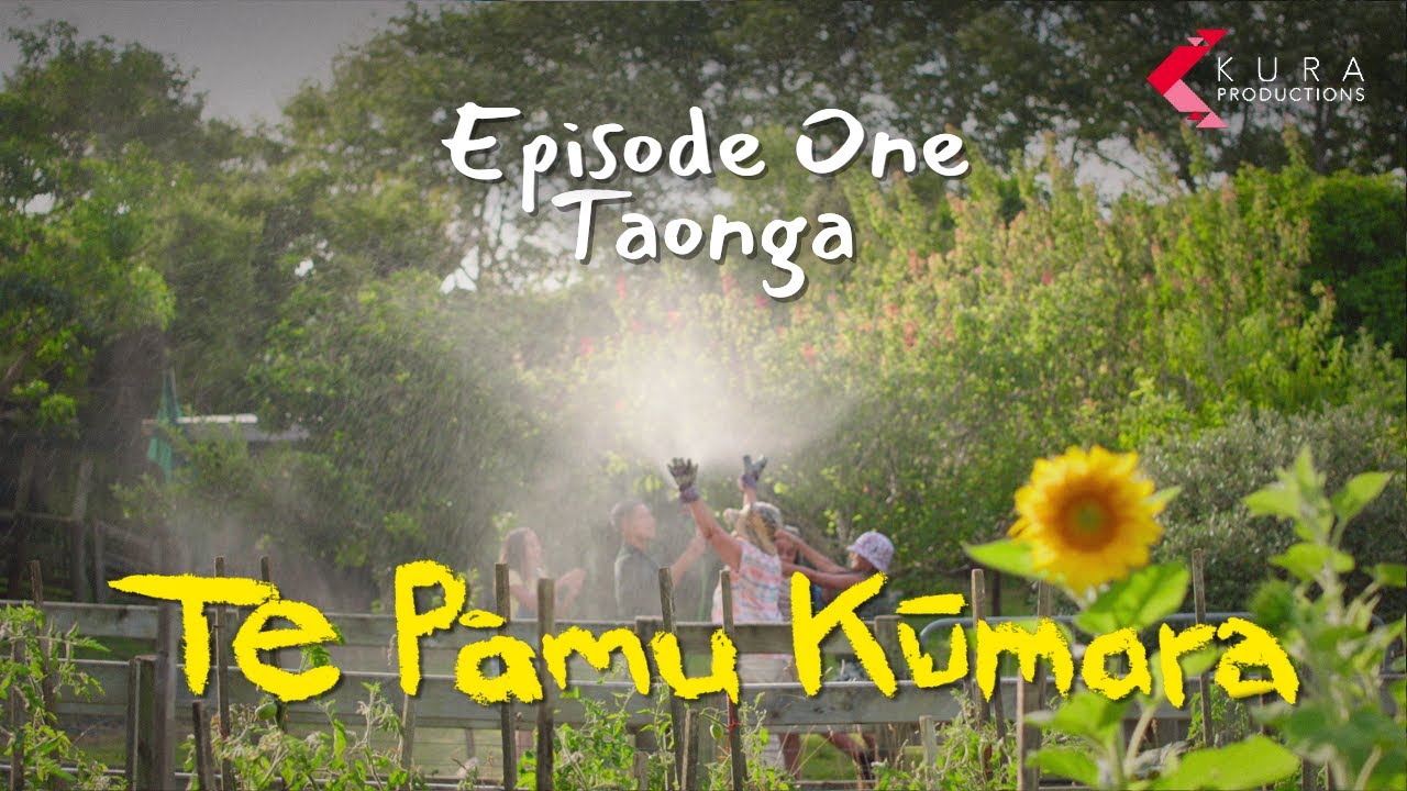 Te Pāmu Kūmara S1 | Episode 1 - Taonga
