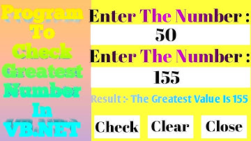 Program To Check Greatest Number In VB.NET. For Beginner Level(Tutorial-6) |Tips & Tricks In VB.NET|