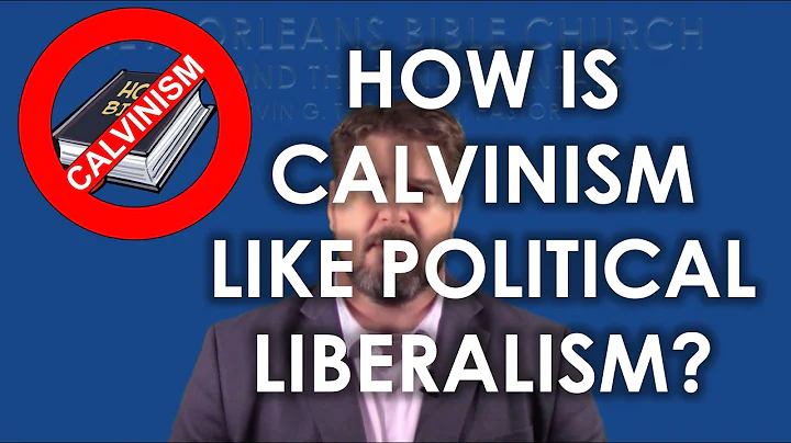 Calvinism: Same Tactics as Political Liberalism