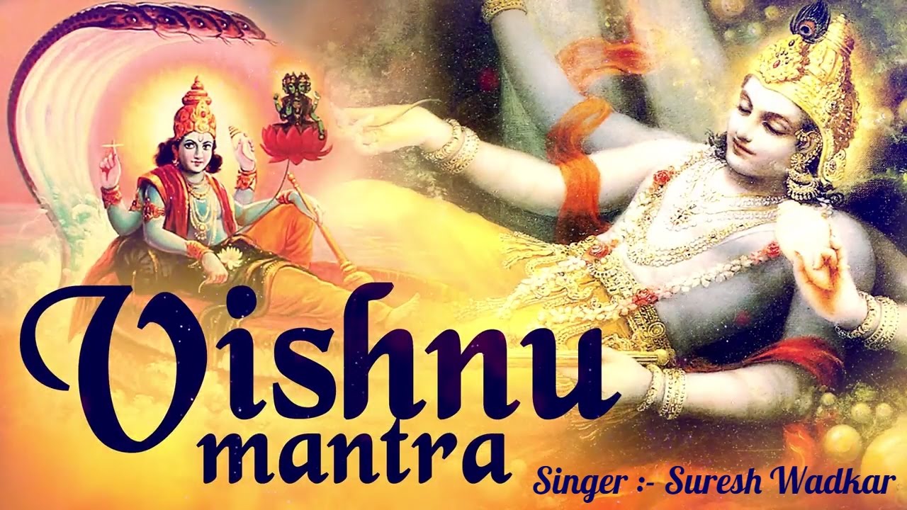 POPULAR VISHNU MANTRA        108 TIMES BY SURESH WADKAR   LORD VISHNU  FULL SONG 