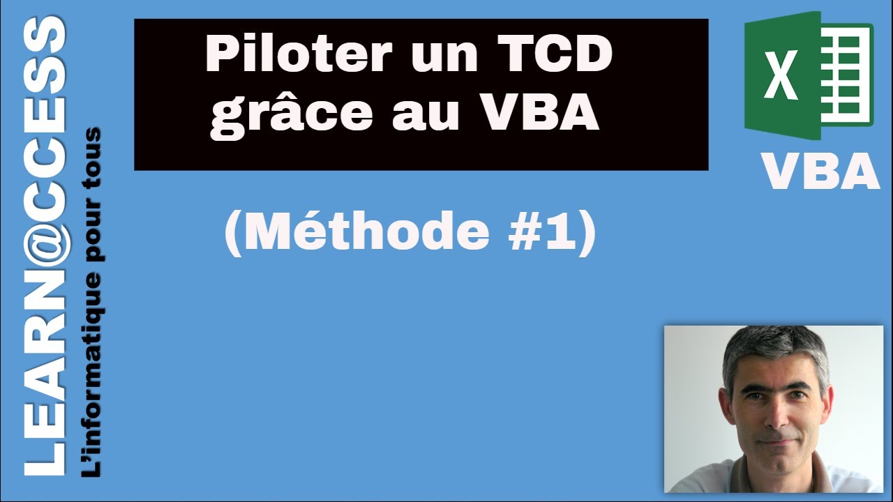 VBA - Comment Piloter un TCD avec un code Macro (Méthode n°1)