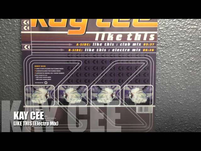 Смотреть «KAY CEE - LIKE THIS (Electro Mix)» на YouTube Смотреть «KAY CEE - LIKE THIS (Electro Mix)» на YouTube