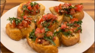 HOW TO MAKE A ITALIAN BRUSCHETTA APPETIZER