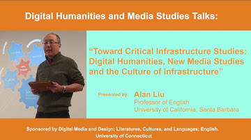 DHMS Talk: Alan Liu, "Toward Critical Infrastructure Studies"
