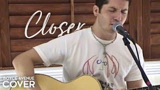 Closer - Neyo (Boyce Avenue acoustic cover) on Spotify & Apple chords