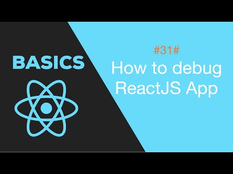 Video Bài 31: Debug ứng dụng ReactJS - youtube