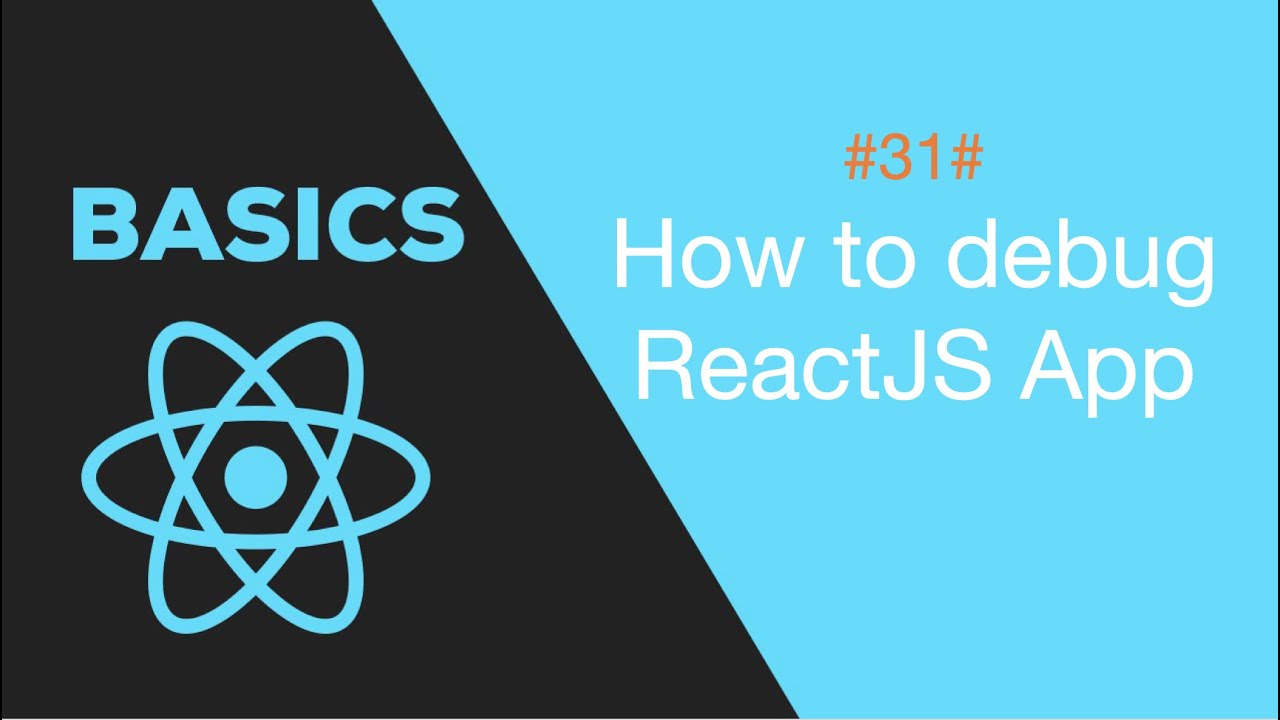 Lesson 31: Debugging ReactJS applications - YouTube