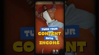 Turn Your Content into Income  #contentcreator