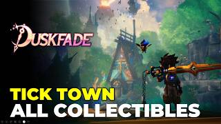 Tick Town - All Collectibles Location | Duskfade
