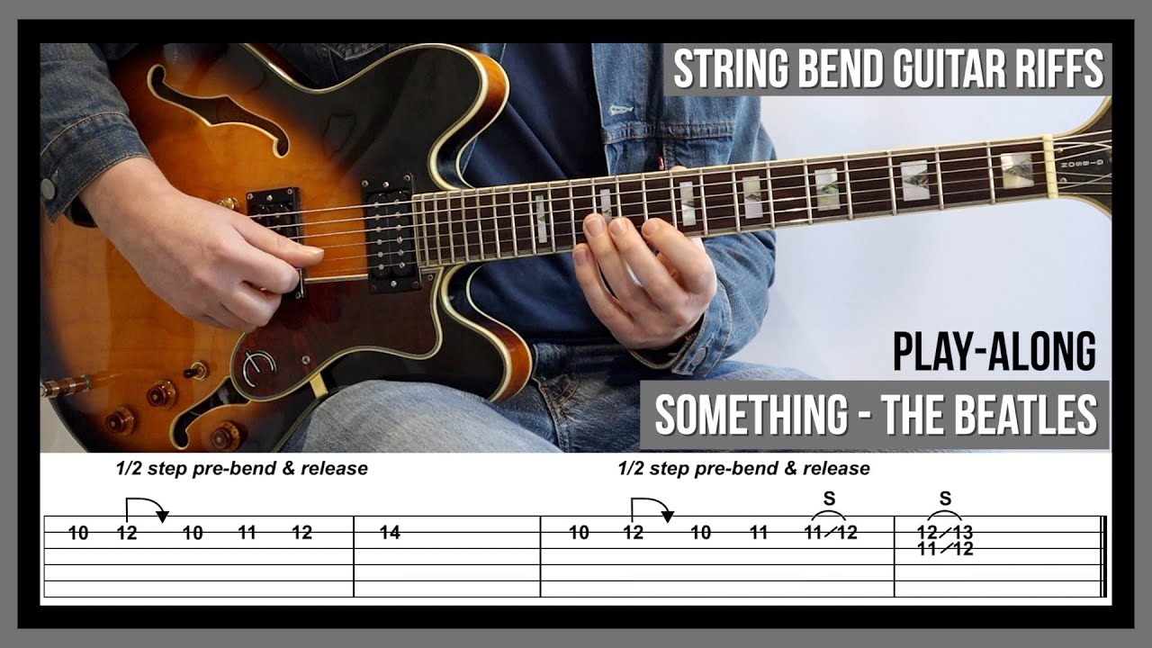 Something (TAB) - String-Bend Guitar Riffs - The Beatles - YouTube