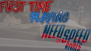 PLAYING NEED FOR SPEED RIVALS FOR THE FIRST TIME