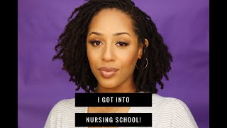 I GOT ACCEPTED INTO NURSING SCHOOL! Here’s How!