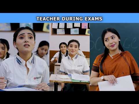 Teacher During Exams | Ft. Tena Jaiin & Paayal Jain | The Paayal Jain Clips