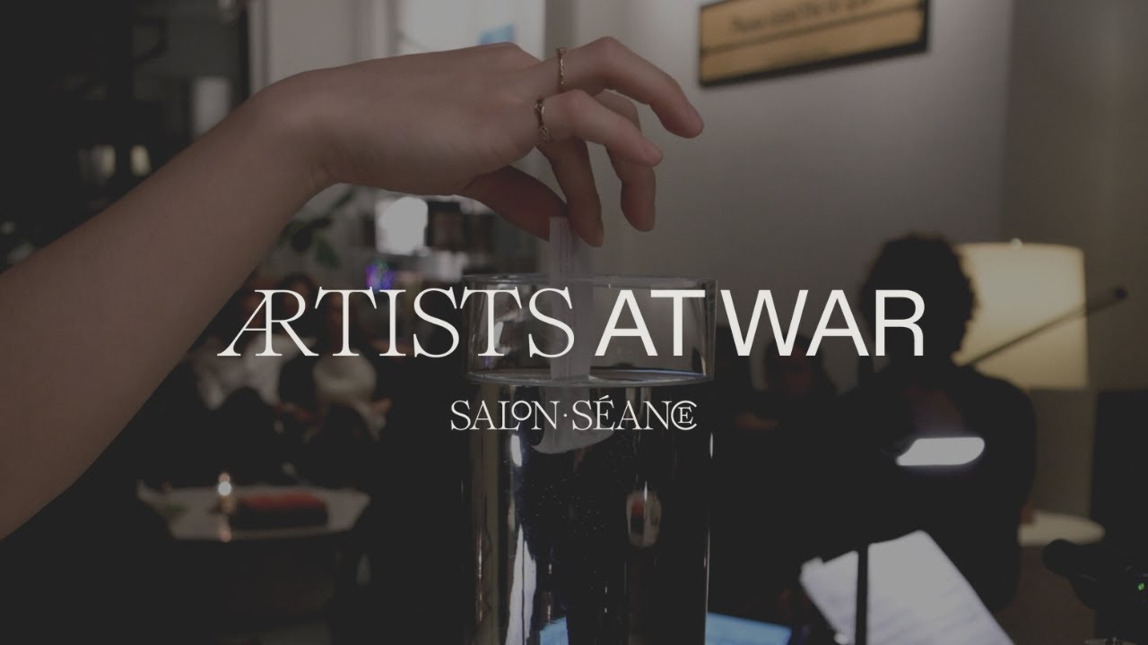 Salon Séance: Artists at War