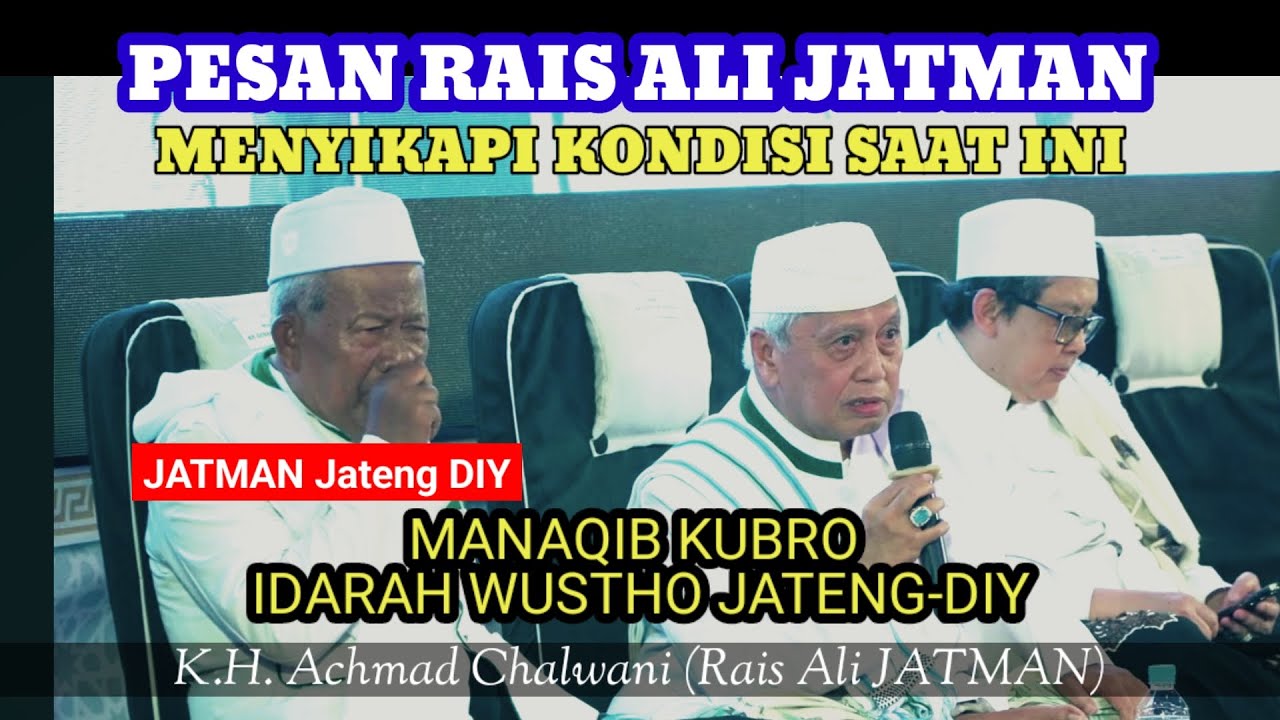 PESAN RAIS ALI JATMAN - MENYIKAPI KONDISI SAAT INI || K.H. ACHMAD CHALWANI NAWAWI
