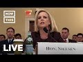 Homeland Sec. Nielsen Answers for Detained Babies and Children — FULL LIVE STREAM | NowThis