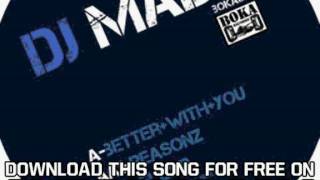 DJ Madd Better With You EP Reasonz