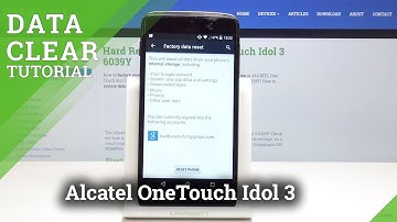 How to Clear Data in ALCATEL OneTouch Idol 3 - Factory Reset / Restore Defaults