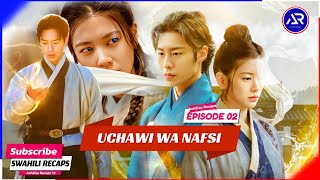 UCHAWI WA NAFSI | Alchemy Of Souls episode 02 | SWAHILI RECAPS