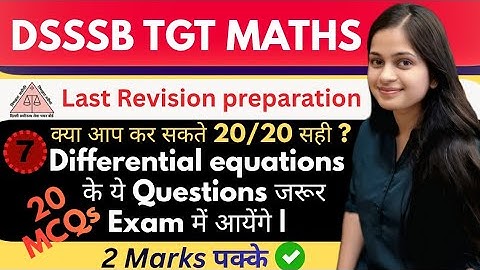 Differential equations for dsssb tgt maths| dsssb tgt maths important questions|dsssb tgt math @gmt0