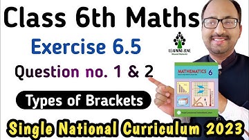 Chapter 6 Exercise 6.5 Class 6 Maths New Book PTB | Unit 6 Ex 6.5 Question no. 1 & 2 | Learning Zone