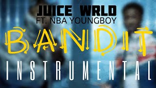 Juice WRLD FT. NBA YoungBoy - Bandit [INSTRUMENTAL] | ReProd. by IZM
