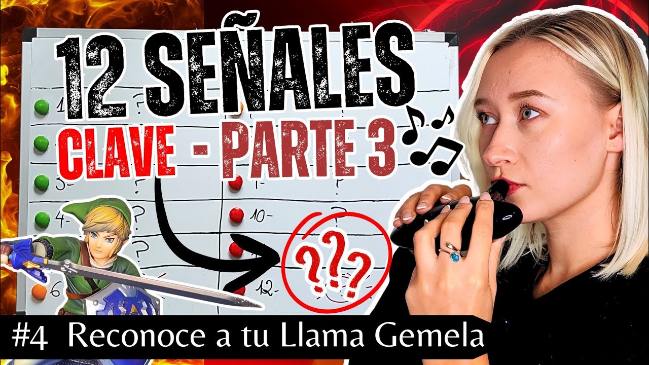 ¿Cómo saber si alguien es mi Llama Gemela? [PARTE 3]