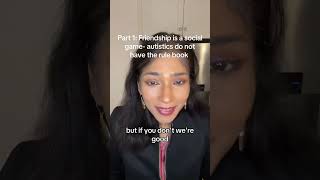 Friendship is a social game (Part 1) #autistic #autism