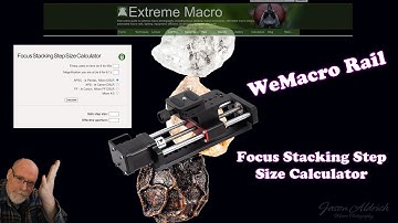 🎥 How to Nail Focus Stacking Step Size | WeMacro Rail + Extreme-Macro Calculator
