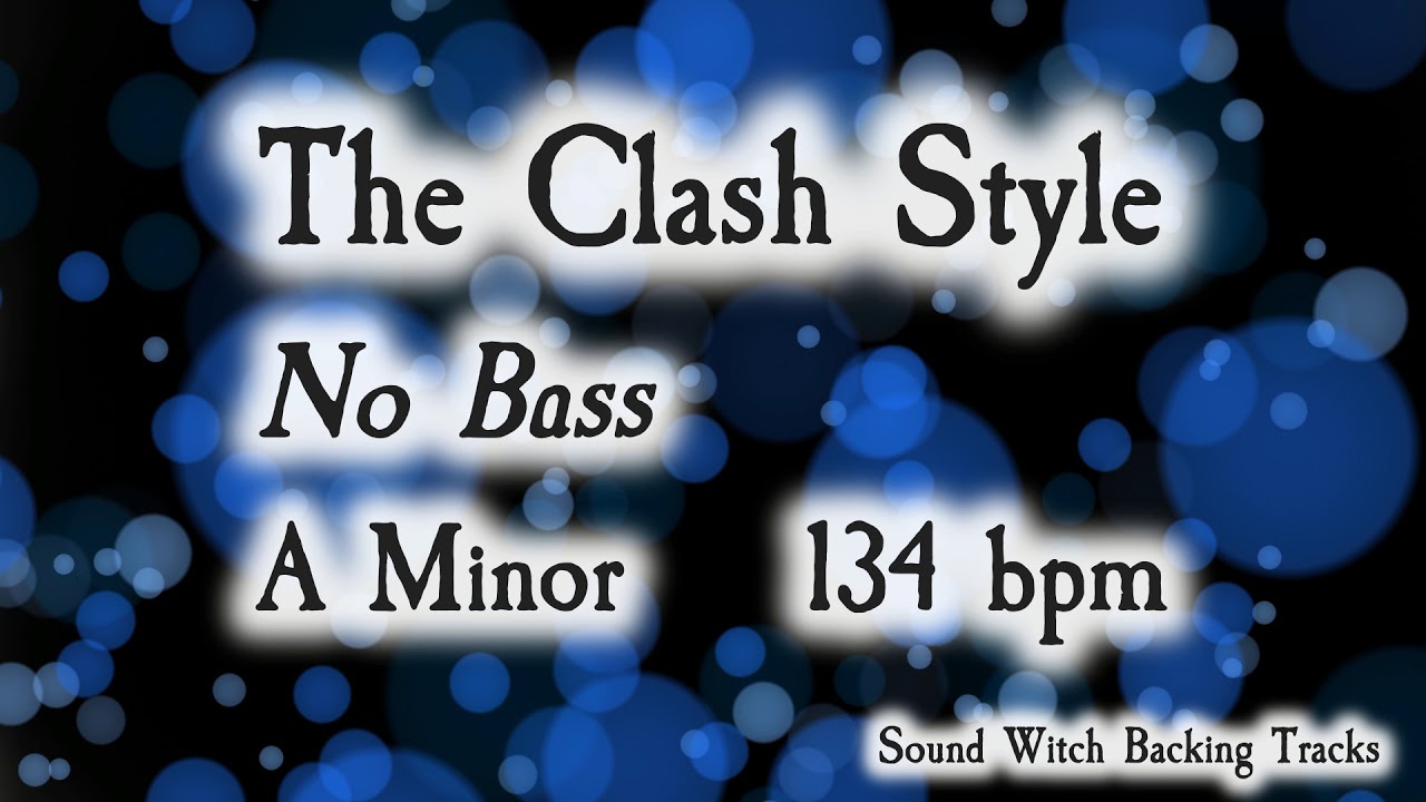 The Clash Style Backing Track in A Minor | No Bass | 134 BPM