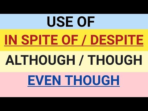 شرح روابط اللغة الإنجليزية Although Though Even Though Despite In Spite Of 