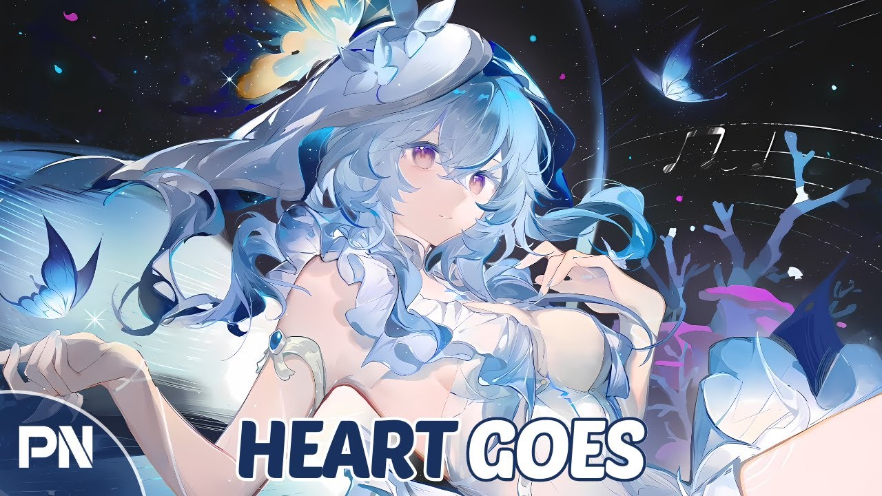 Nightcore - Heart Goes | Lyrics