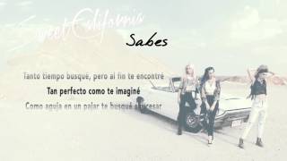 Sweet California - Sabes (Lyric Video) chords