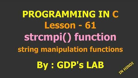 strcmpi function | Lesson - 61 | C in Hindi