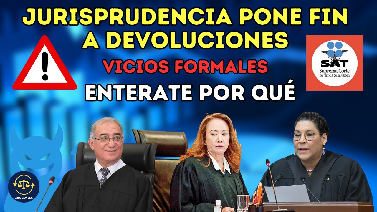 ❌ ¡Adiós a las Segundas Oportunidades! SCJN Pone Freno a las DEVOLUCIONES
