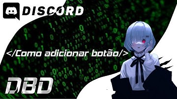 Como fazer botão em dbd - (Bot Designer For Discord)