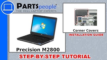 Dell Precision M2800 (P29F001) Corner Covers How-To Video Tutorials