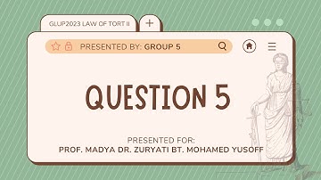 GLUP2023 Tort Law II Assignment 1 (Group 5) - Video Presentation