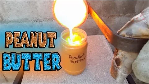 Molten Copper vs Peanut Butter