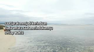 Story wa saat jauh backsound Tentang Rasa