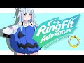 It's a good day for exercise! [RingFit Adventure]