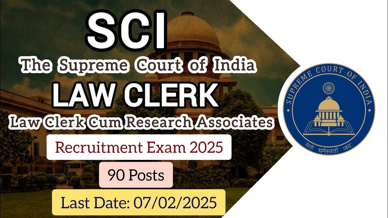 Supreme Court of India (SCI) Law Clerk Cum Research Associates ...