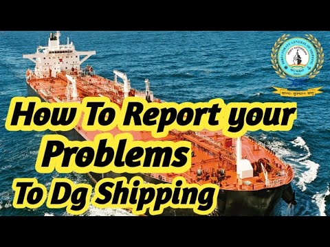 How To Report Your Problems To DG Shipping #Merchant_Navy #IG_Ams #Problems