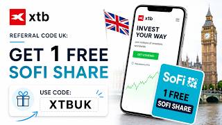 XTB Referral Code UK: Get 1 Free Sofi Share with XTBUK