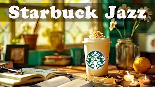 ☕ 매장음악 광고없는♥️ 스타벅스 매장음악곡 모음 🎹 STARBUCKS Soothing Jazz for study, work, read book