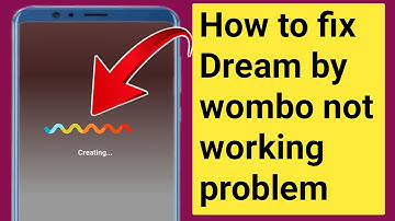 How to fix Dream by wombo not working problem.How to Solve Dream by wombo not working problem