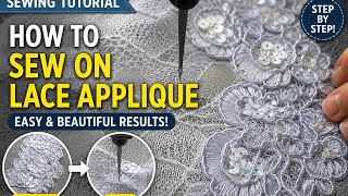 HOW TO SEW ON LACE APPLIQUE easy &amp; beautiful results!
